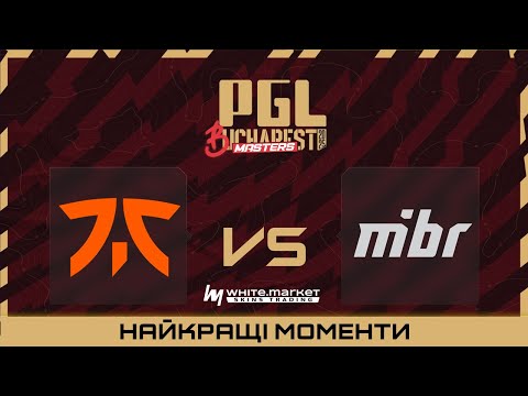 Видео: HIGHLIGHTS 👉fnatic проти MIBR | PGL Masters Bucharest 2025
