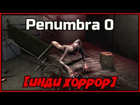 Видео: Прохождение Penumbra EP0 ► Техническая демо версия с сюжетом