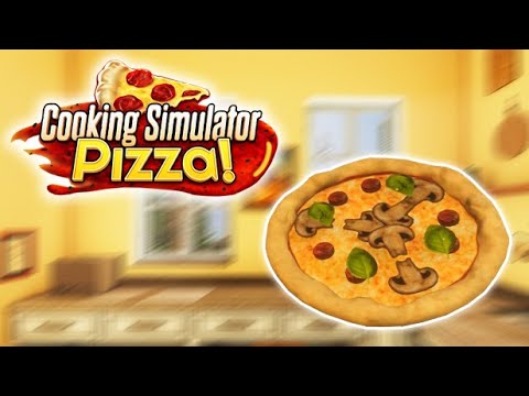 Видео: БОСКАЙОЛА! #5 COOKING SIMULATOR PIZZA ПРОХОЖДЕНИЕ