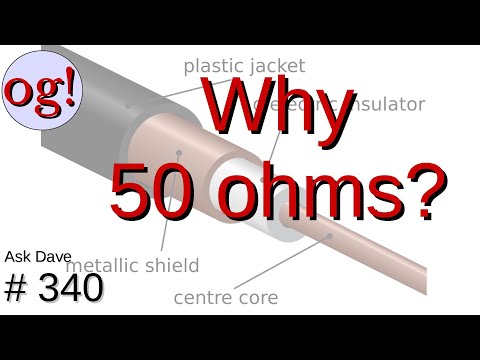 Видео: Почему коаксиальный кабель 50 Ом? (#340)