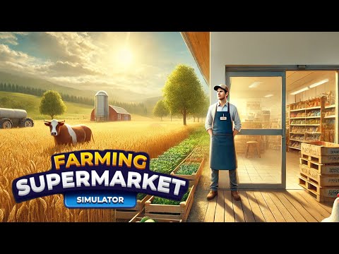 Видео: Открыла фермерский магазин :3 Farming supermarket simulator :3 #1