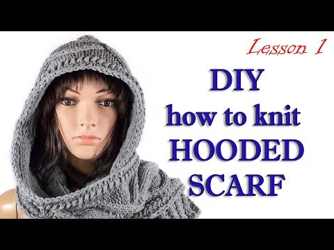 Видео: Как вязать капюшон шарф МК 1/Hooded scarf MK1