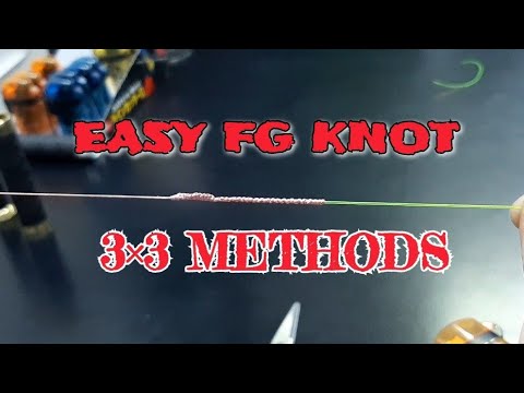 Видео: 3×3 способа вязать рыболовный узел FG KNOT для шок лидера