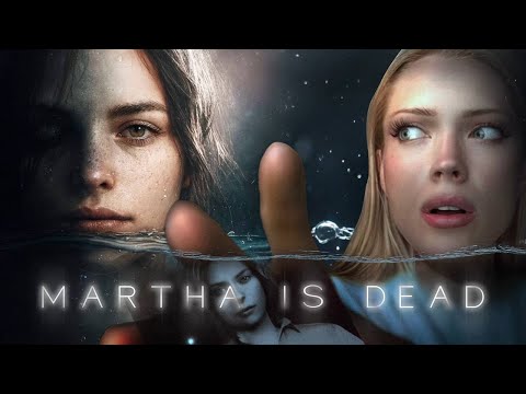 Видео: ЛЕДЕНЯЩАЯ ДУШУ ИСТОРИЯ СЕСТЁР.. | MARTHA IS DEAD | ПРОХОЖДЕНИЕ #1