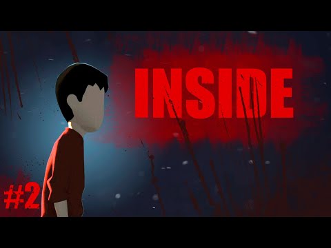 Видео: INSIDE - ПРОХОЖДЕНИЕ НА РУССКОМ, СКАЧАТЬ ИГРУ, ЧАСТЬ [#2]