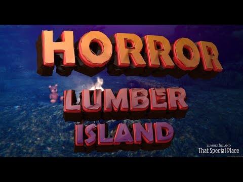 Видео: /Прохождение Хоррора/ Lumber Island – That Special Place