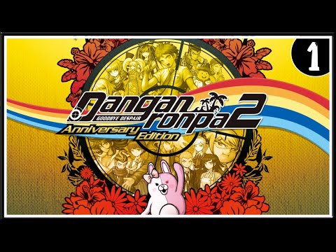 Видео: Я буду об этом жалеть ➤ Danganronpa 2: Goodbye Despair ➤ Прохождение #1