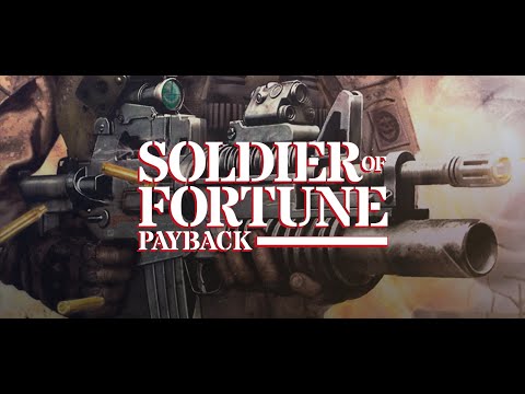 Видео: Soldier of Fortune Payback Прохождение часть 4  " Путь в лагерь" . PC.