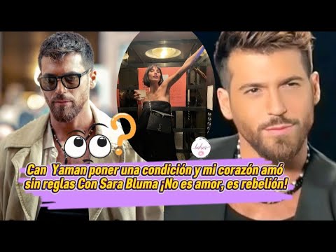 Видео: Джан Яман поставил условие, и мое сердце полюбило без правил с Сарой Блюмой Это не любовь,
