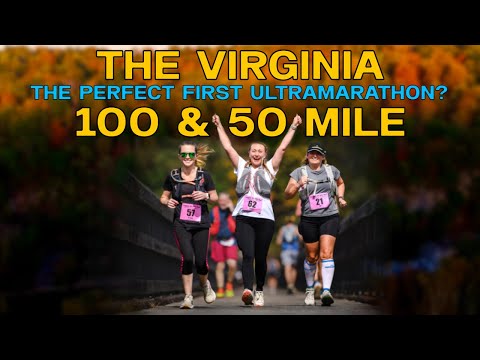Видео: Ваш идеальный первый 100-мильный ультрамарафон? 100 и 50 миль в Вирджинии — описание трассы и мой...