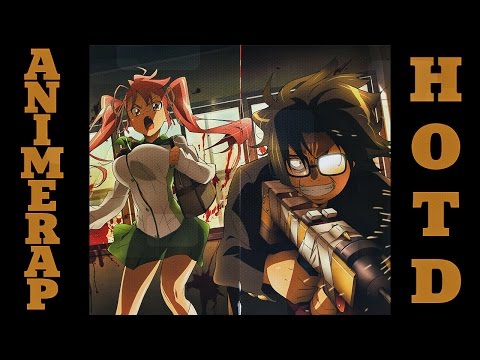 Видео: AnimeRap feat Кинай - Реп про Школу Мертвецов | Highschool of the Dead Rap 2015