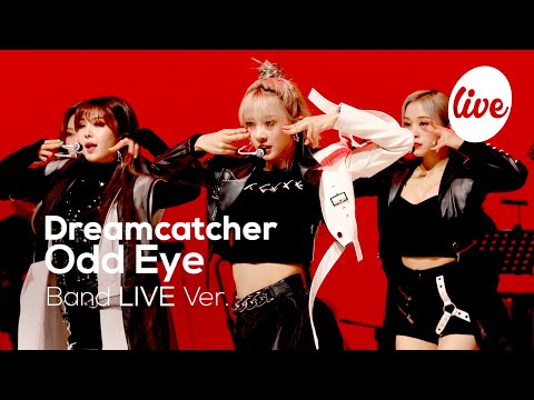 Видео: Dreamcatcher - Odd Eye (Band Ver.) | [it's LIVE] шоу живой музыки