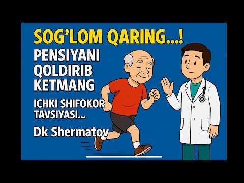 Видео: СОҒЛОМ ҚАРИНГ…! ПЕНСИЯНИ ҚОЛДИРИБ КЕТМАНГ. ИЧКИ ШИФОКОР ТАВСИЯСИ. Dk_Shermatov efirda!