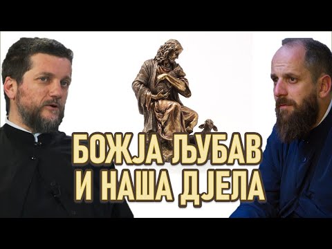 Видео: Поп рецензије 142 - БОЖЈА ЉУБАВ И НАША ДЈЕЛА - о. Гојко Перовић, о. Павле Божовић