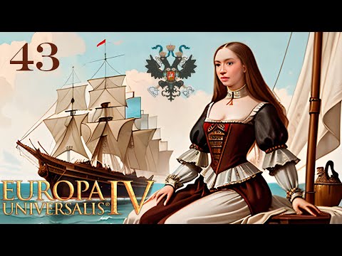 Видео: Играем в Europa Universalis IV за Москву s01e43