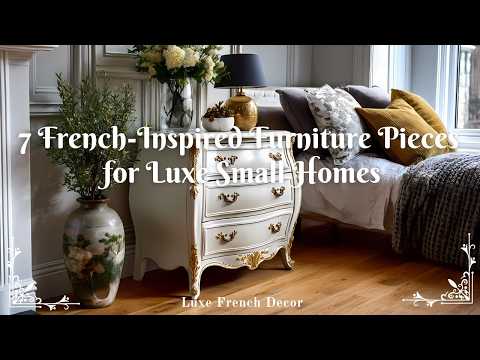 Видео: 7 лучших предметов мебели во французском стиле для небольших роскошных домов