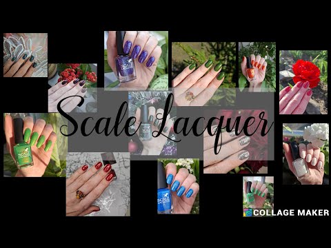 Видео: Scale Lacquer. Часть 2/ Коллекция лаков для ногтей