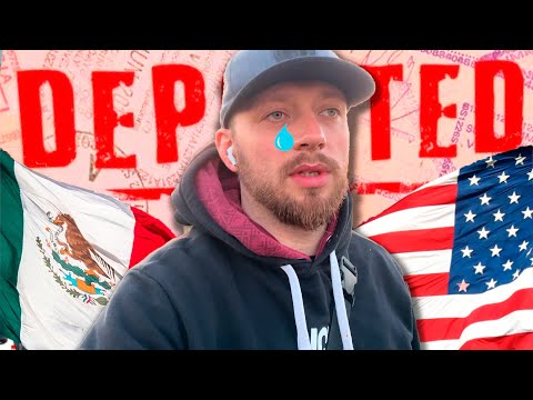 Видео: ПОЕХАЛ В АМЕРИКУ ! ДЕПОРТИРОВАЛИ ИЗ МЕКСИКИ ДОМОЙ ! Не отдали паспорт. Как жить дальше?