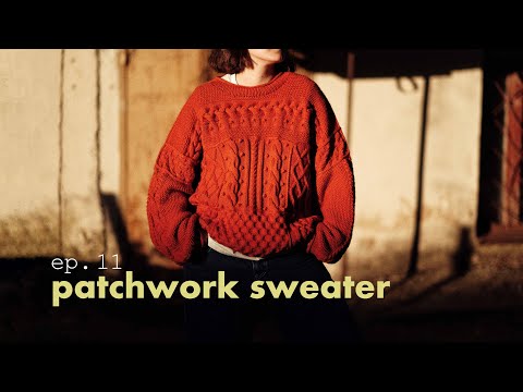 Видео: ep.11 patchwork sweater | свитер из мотивов спицами