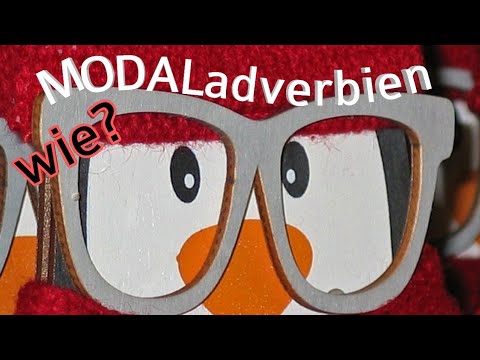 Видео: Die MODALadverbien / Наречията за начин в немския език (A2, B1)