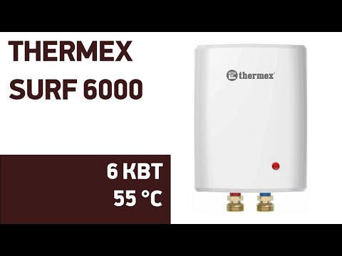 Видео: Водонагреватель Thermex Surf 6000