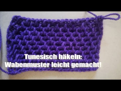 Видео: Tunesisch häkeln Wabenmuster leicht gemacht! -Узор «Соты», тунисским крючком — самый лёгкий способ!