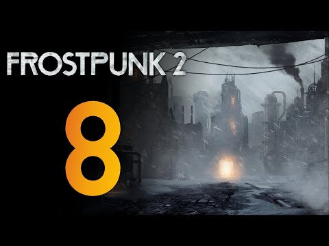 Видео: Распри перед бурей ❄️ Прохождение Frostpunk 2 #8 [Глава 2: Цели]