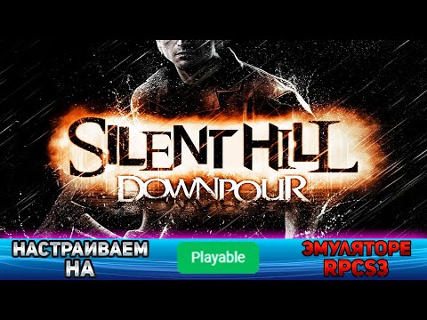 Видео: Как настроить Silent Hill Downpour на эмулятор ps3