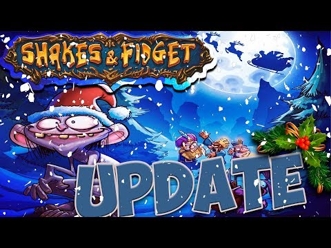 Видео: Shakes and Fidget Remastered - New Year Update |Рождество|
