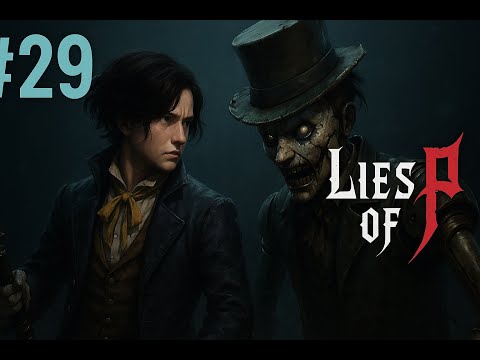Видео: ЛАКСАЗИЯ ВСЕСОВЕРШЕННАЯ. Lies of p #29