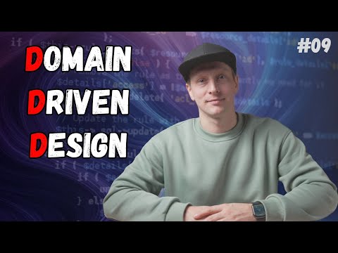 Видео: Domain-Driven Design для реальных проектов: как защитить код от хаоса и человеческого фактора | DDD