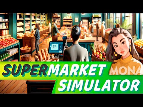 Видео: Supermarket Simulator | Мы открываем бизнес