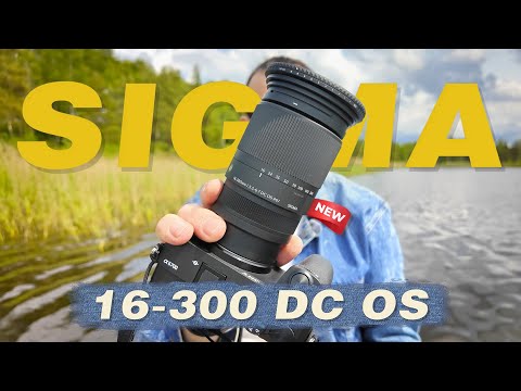 Видео: Новая "Sigma 16-300 DC OS". Как долго я его ждал! 