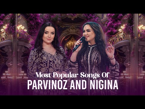 Видео: Best Of Parvinoz Aknazarova And Nigina Amonqulova  Бехтарин Парвиноз Акназарова ва Нигина Амонгулова