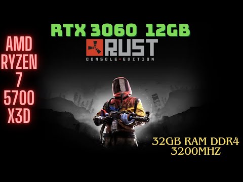 Видео: Rust vs GeForce RTX 3060 на 12 ГБ AMD Ryzen 7 5700X3D  Настройка графики