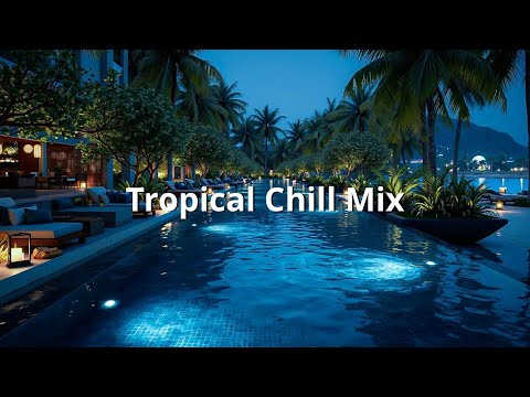 Видео: Тропический Chill Mix - Ambient Lounge Биты для Расслабления и Снятия Стресса