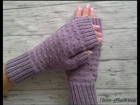 Видео: Митенки/Елена Masterica/Mittens