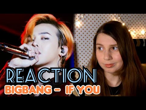 Видео: BIGBANG 'IF YOU' Live in Bangkok 2014 [REACTION] | Реакция на BIGBANG