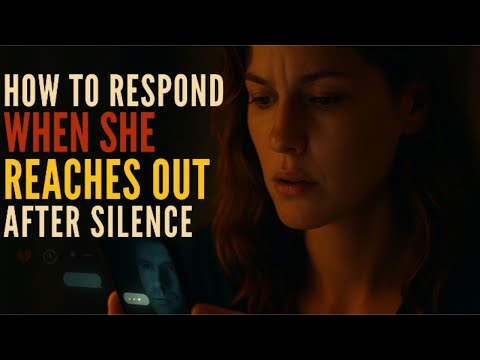 Видео: КАК РЕАГИРОВАТЬ, КОГДА ОНА ПРОТЯГИВАЕТСЯ ПОСЛЕ МОЛЧАНИЯ | Stoic Station