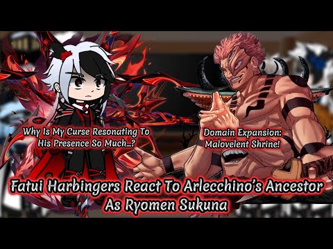 Видео: Предвестники Фатуи реагируют на предка Арлекино как Сукуна || Влияние Геншина || Реакция Гачи.