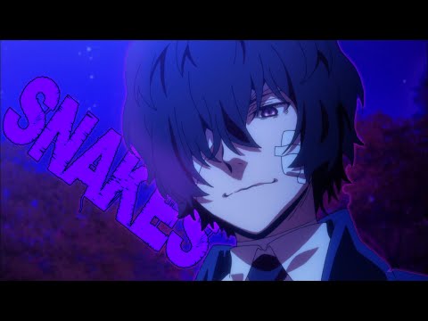 Видео: Snakes - Bungou Stray Dogs | Бродячие псы | AMV