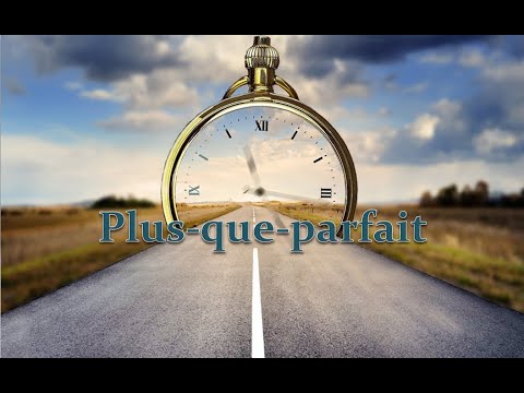 Видео: Plus que parfait. Прошедшее в прошедшем.