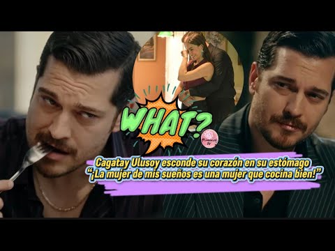 Видео: Чагатай Улусой прячет сердце в животе «Женщина моей мечты — это женщина, которая хорошо готовит!»