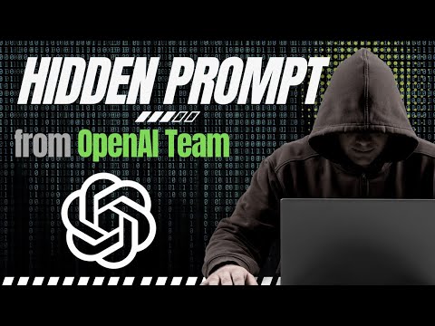 Видео: Cкрытый промпт от команды OpenAI (ChatGPT)