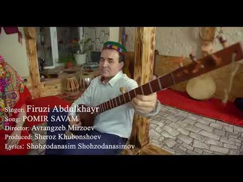 Видео: Фирузи Абдулхайр™помир савам помир тамошо кинам
