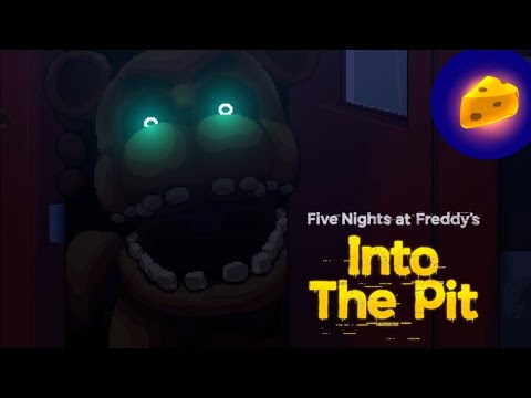 Видео: КОНЕЦ БЛИЗОК! FNAF INTO THE PIT #4