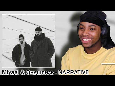 Видео: REACTING TO Miyagi & Эндшпиль - NARRATIVE ALBUM || BEAUTIFUL ALBUM