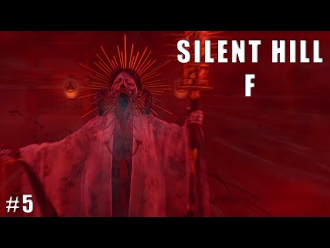 Видео: ОТЛИЧНЫЙ БОСС ▷ SILENT HILL F #5