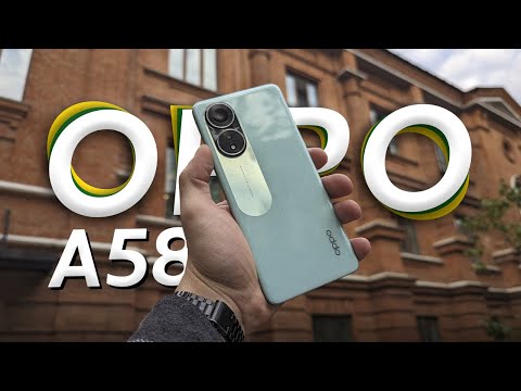 Видео: Обзор OPPO A58 - смартфон с быстрой системой и бюджетной начинкой