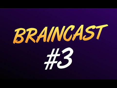 Видео: Braincast #3 - Видфест,ПК Брейна и т.д